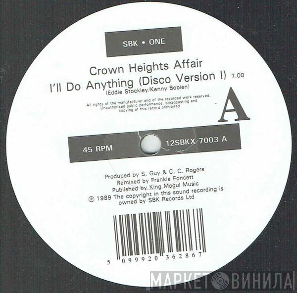 Crown Heights Affair - I'll Do Anything (Frankie Foncett Remixes)