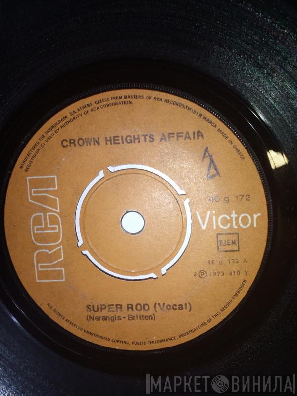  Crown Heights Affair  - Super Rod