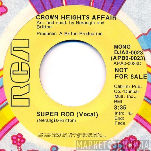  Crown Heights Affair  - Super Rod