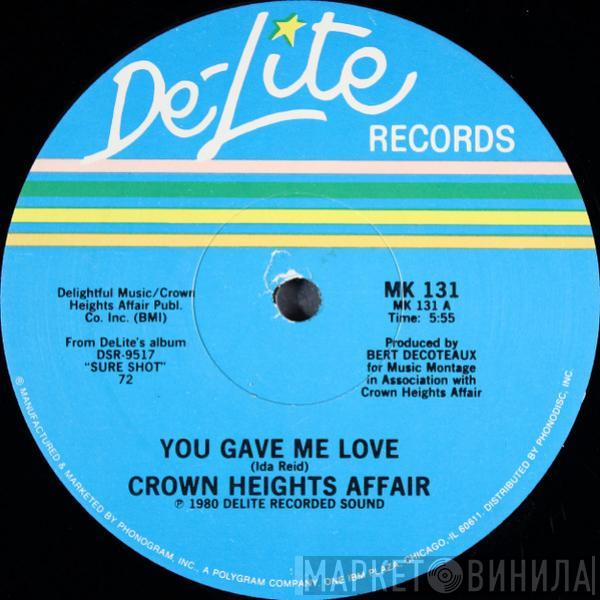  Crown Heights Affair  - You Gave Me Love