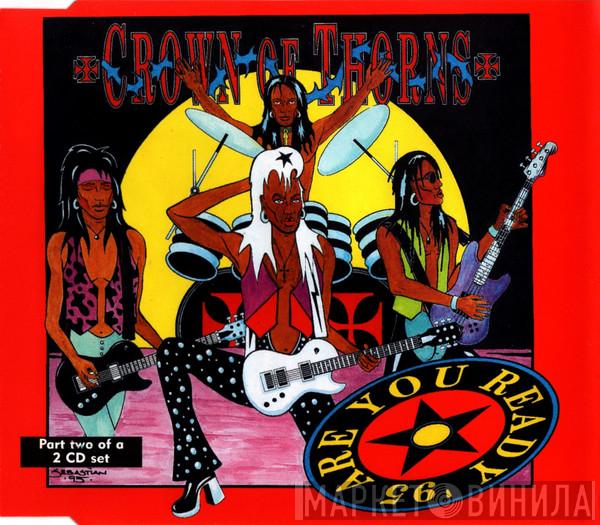 Crown Of Thorns  - Are You Ready '95
