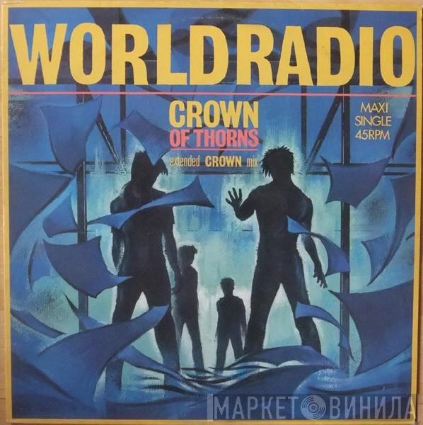  Crown Of Thorns   - World Radio