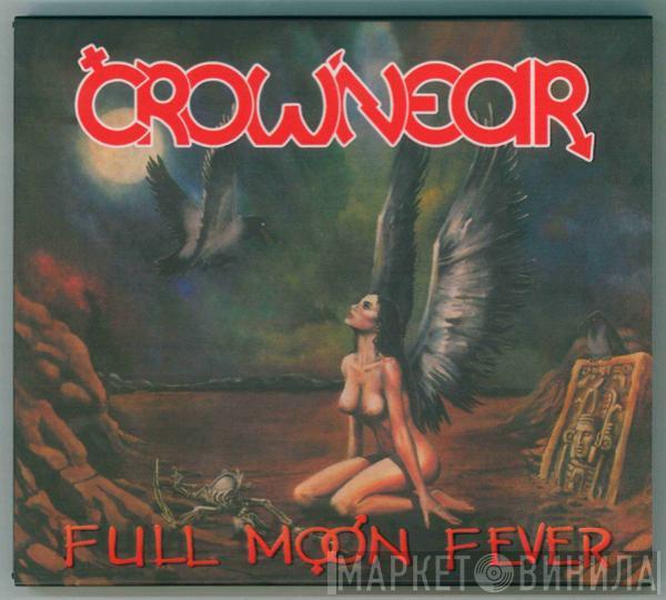 Crownear  - Full Moon Fever. Anniversary Edition