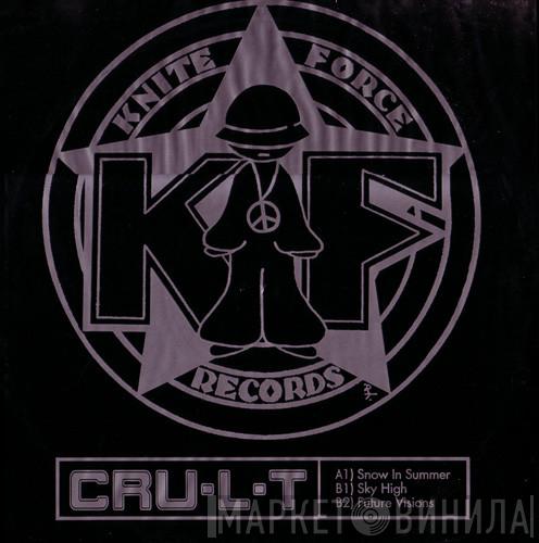 Cru-L-T - Snow In Summer / Sky High / Future Vision