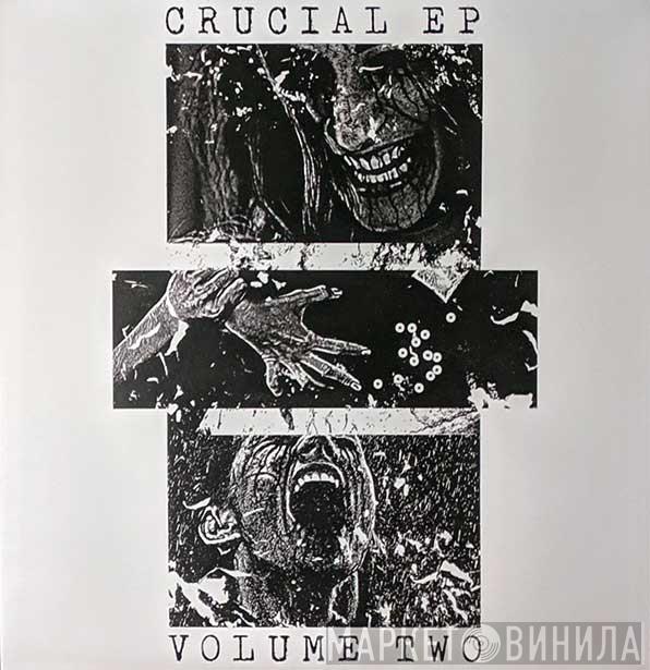  - Crucial EP Volume Two