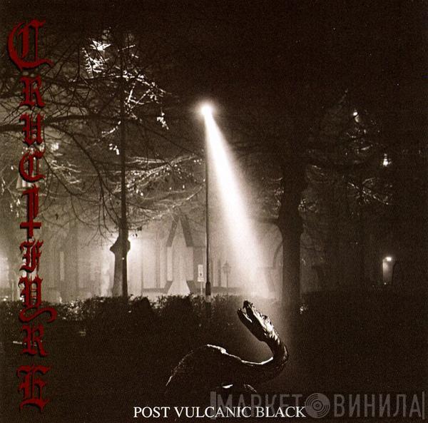 Crucifyre - Post Vulcanic Black