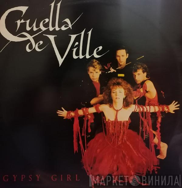 Cruella De Ville - Gypsy Girl