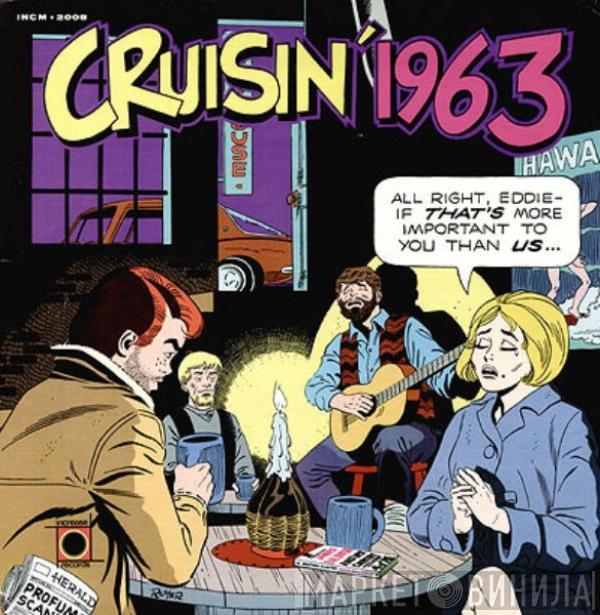  - Cruisin' 1963