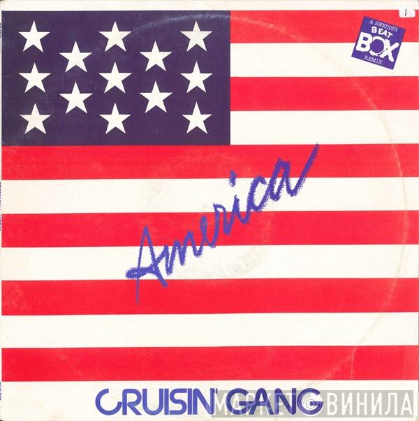  Cruisin' Gang  - America (A Swedish Beat Box Remix)