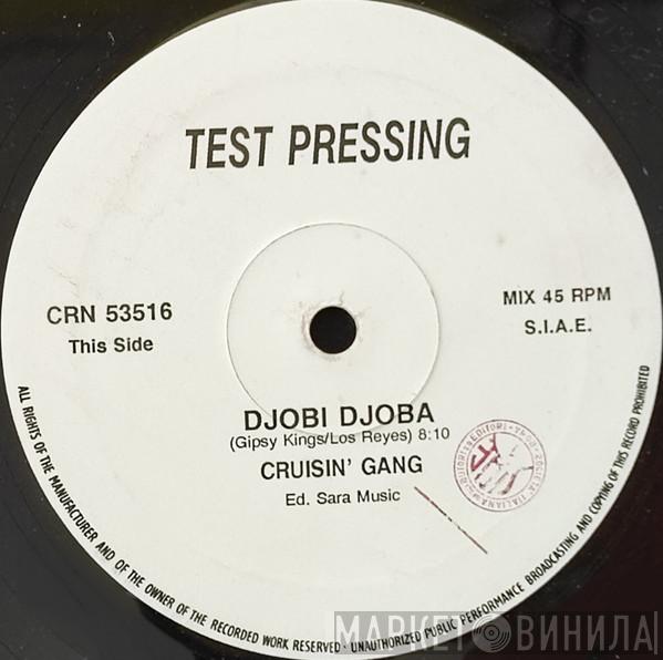 Cruisin' Gang - Djobi Djoba / Ritmo Latino