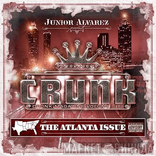  - Crunk Magazine Volume II (The Atlanta Issue)