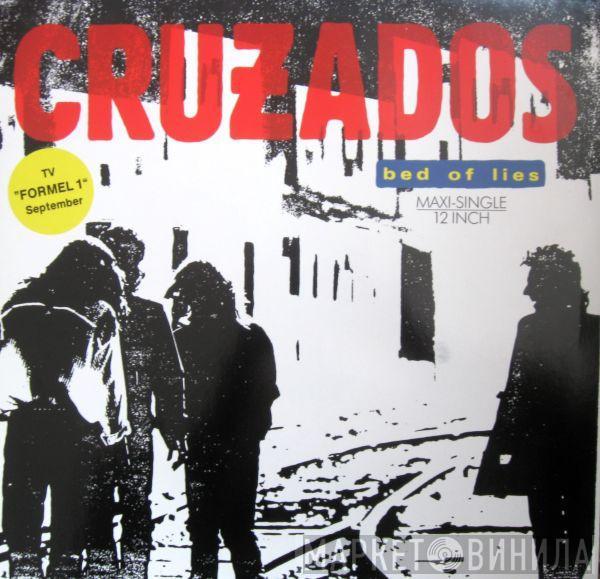  Cruzados  - Bed Of Lies
