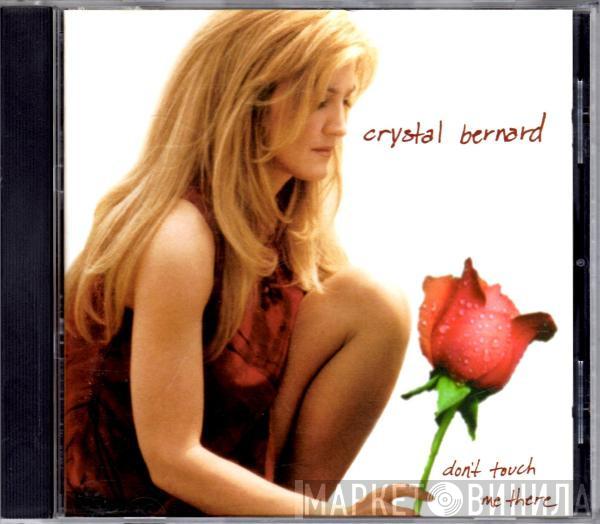 Crystal Bernard - Don't Touch Me There
