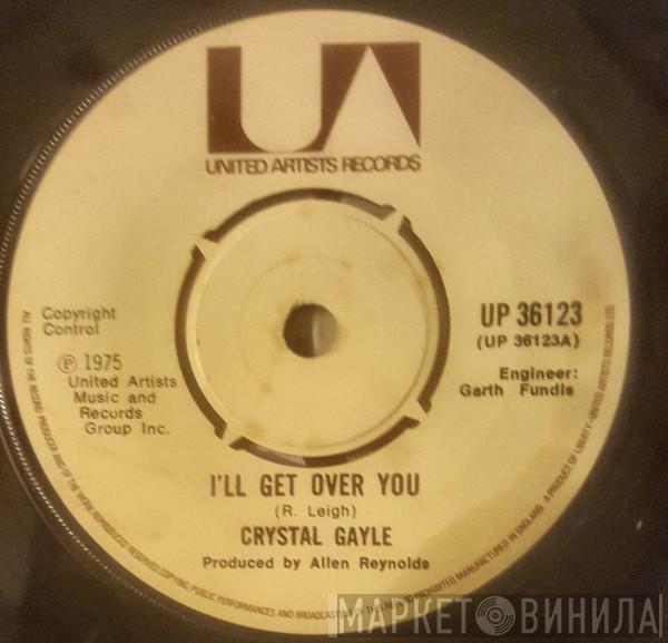  Crystal Gayle  - I'll Get Over You / High Time