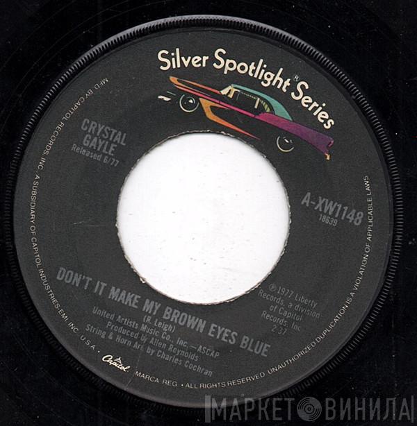 Crystal Gayle - Don't It Make My Brown Eyes Blue / Green Door