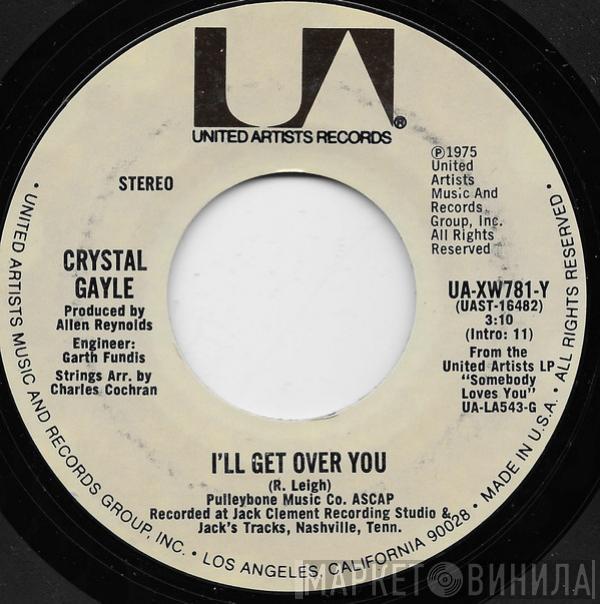 Crystal Gayle - I'll Get Over You / High Time