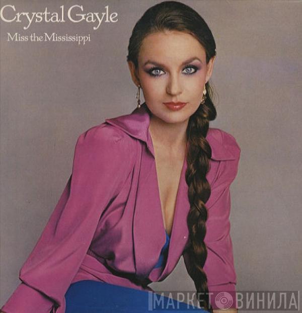  Crystal Gayle  - Miss The Mississippi