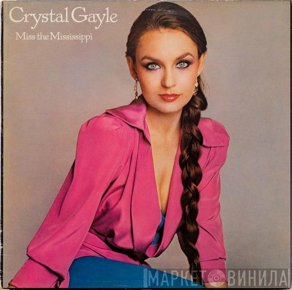 Crystal Gayle  - Miss The Mississippi