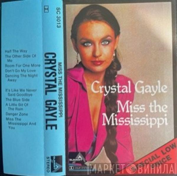  Crystal Gayle  - Miss The Mississippi