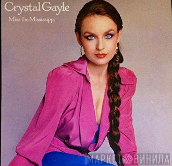  Crystal Gayle  - Miss The Mississippi