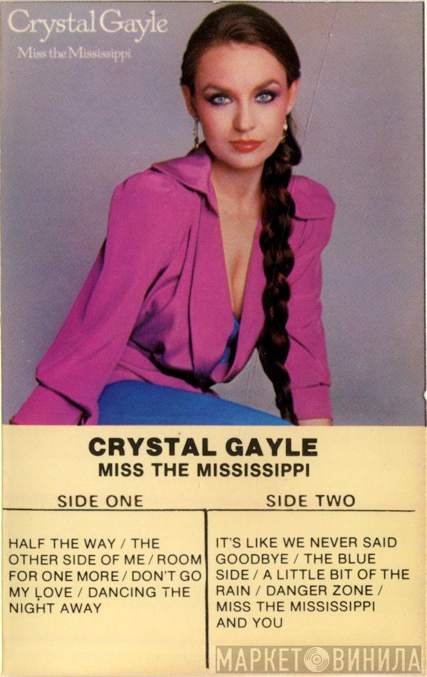  Crystal Gayle  - Miss The Mississippi