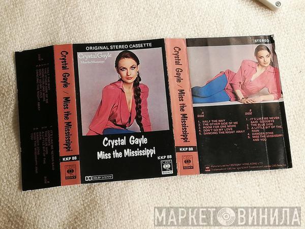  Crystal Gayle  - Miss The Mississippi