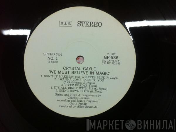  Crystal Gayle  - We Must Believe In Magic
