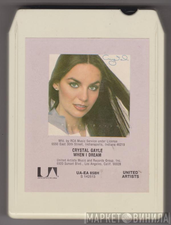  Crystal Gayle  - When I Dream