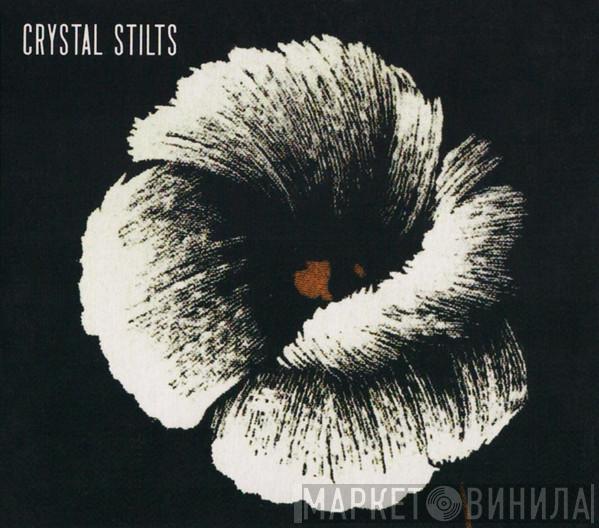  Crystal Stilts  - Alight Of Night