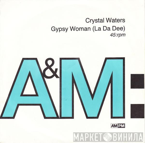 Crystal Waters - Gypsy Woman (La Da Dee)
