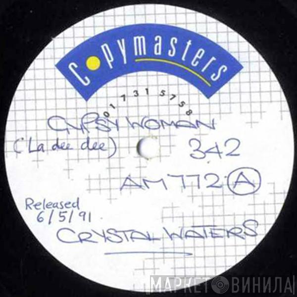  Crystal Waters  - Gypsy Woman (La Dee Dee)
