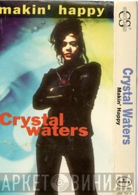  Crystal Waters  - Makin' Happy