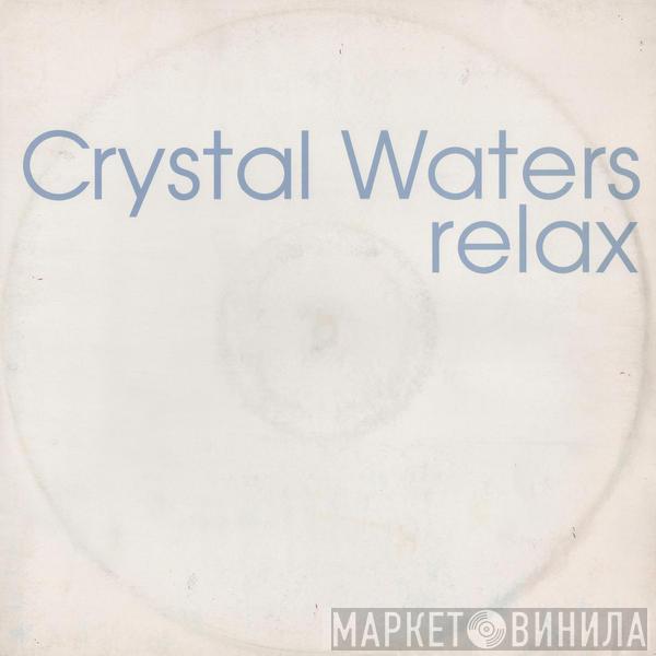 Crystal Waters - Relax