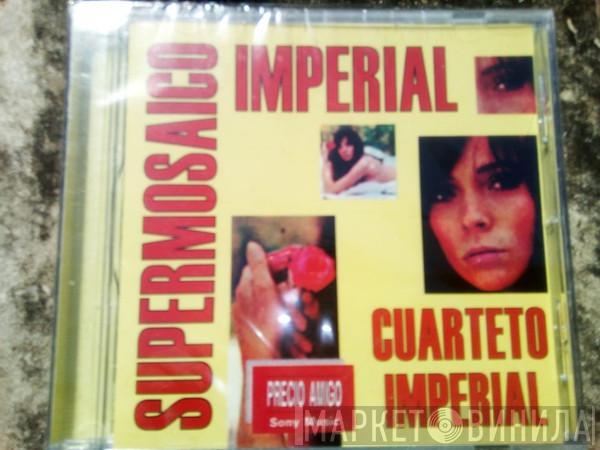  Cuarteto Imperial  - Supermosaico Imperial