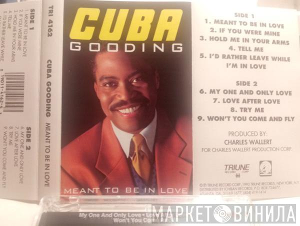 Cuba Gooding - Meant To Be In Love