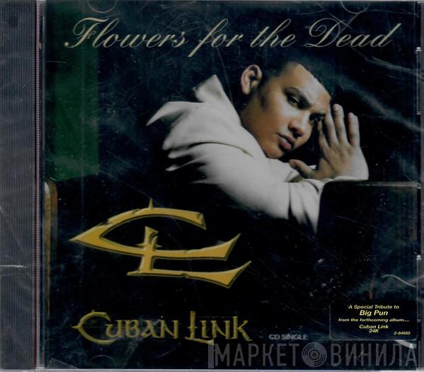 Cuban Link - Flowers For The Dead
