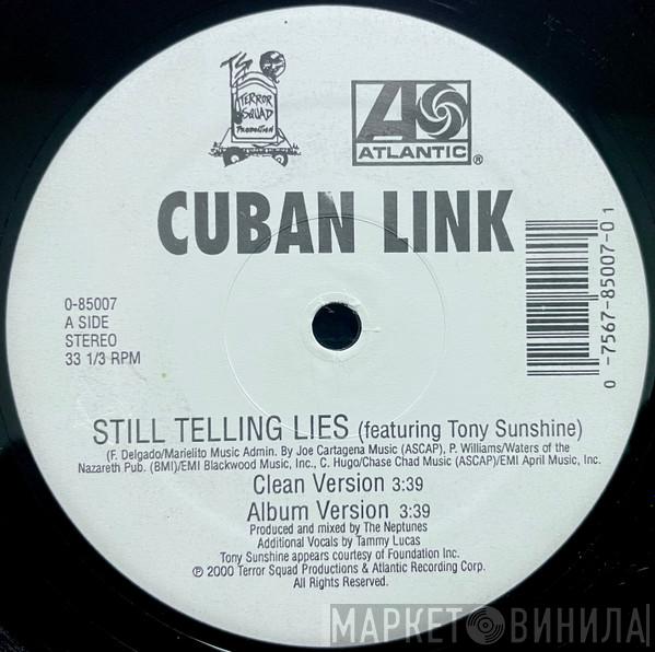 Cuban Link - Still Telling Lies