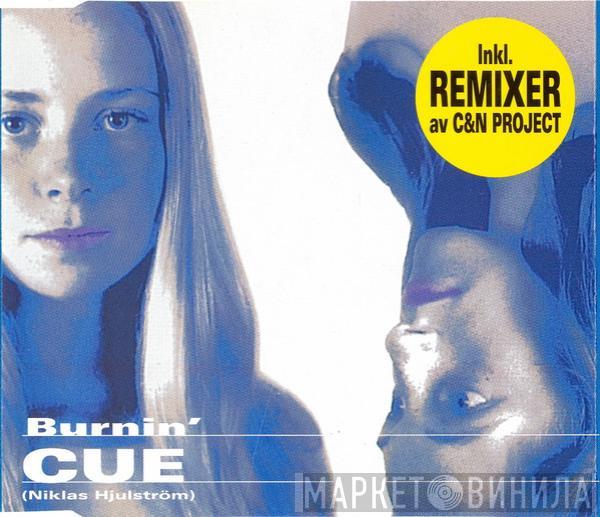  Cue   - Burnin'