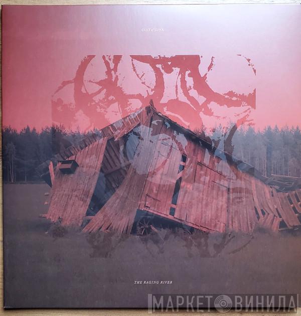  Cult Of Luna  - The Raging River
