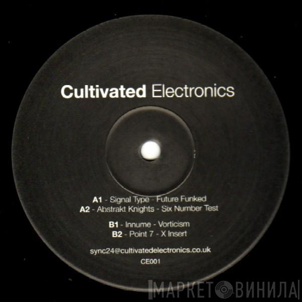 - Cultivated Electronics EP 001