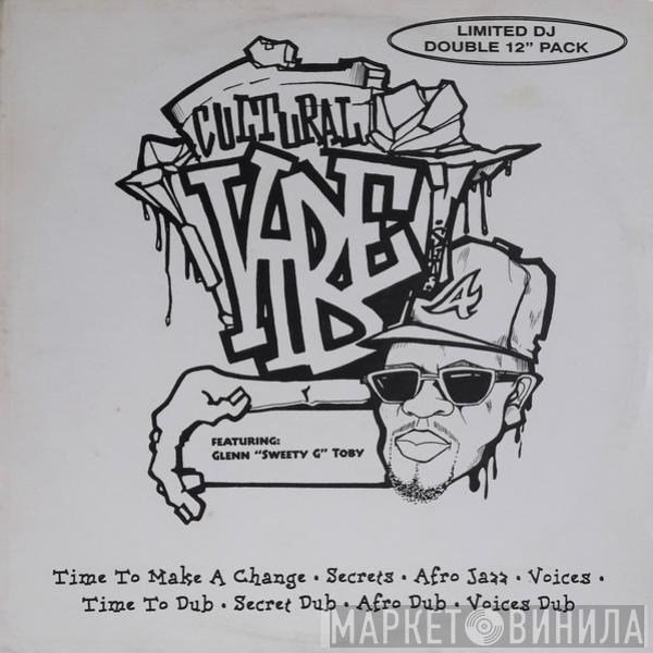Cultural Vibe, Glenn "Sweety G" Toby - The Cultural Vibe E.P.