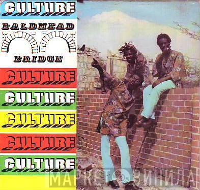  Culture  - Baldhead Bridge