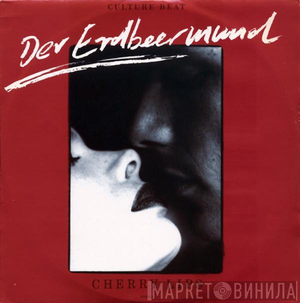 Culture Beat - Cherry Lips (Der Erdbeermund)