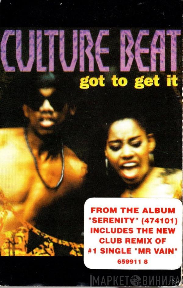  Culture Beat  - Got To Get It