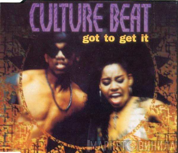  Culture Beat  - Got To Get It