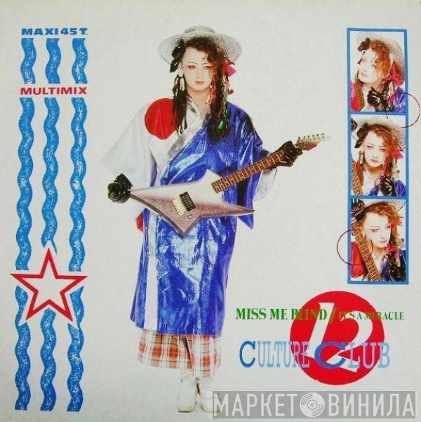  Culture Club  - Miss Me Blind / It's A Miracle