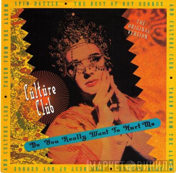  Culture Club  - Do You Really Want To Hurt Me