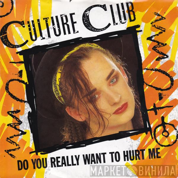  Culture Club  - Do You Really Want To Hurt Me