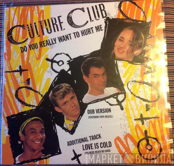  Culture Club  - Do You Really Want To Hurt Me