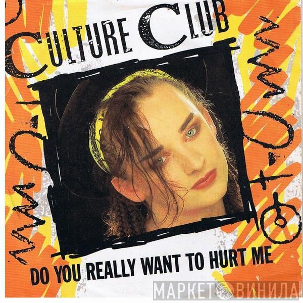  Culture Club  - Do You Really Want To Hurt Me